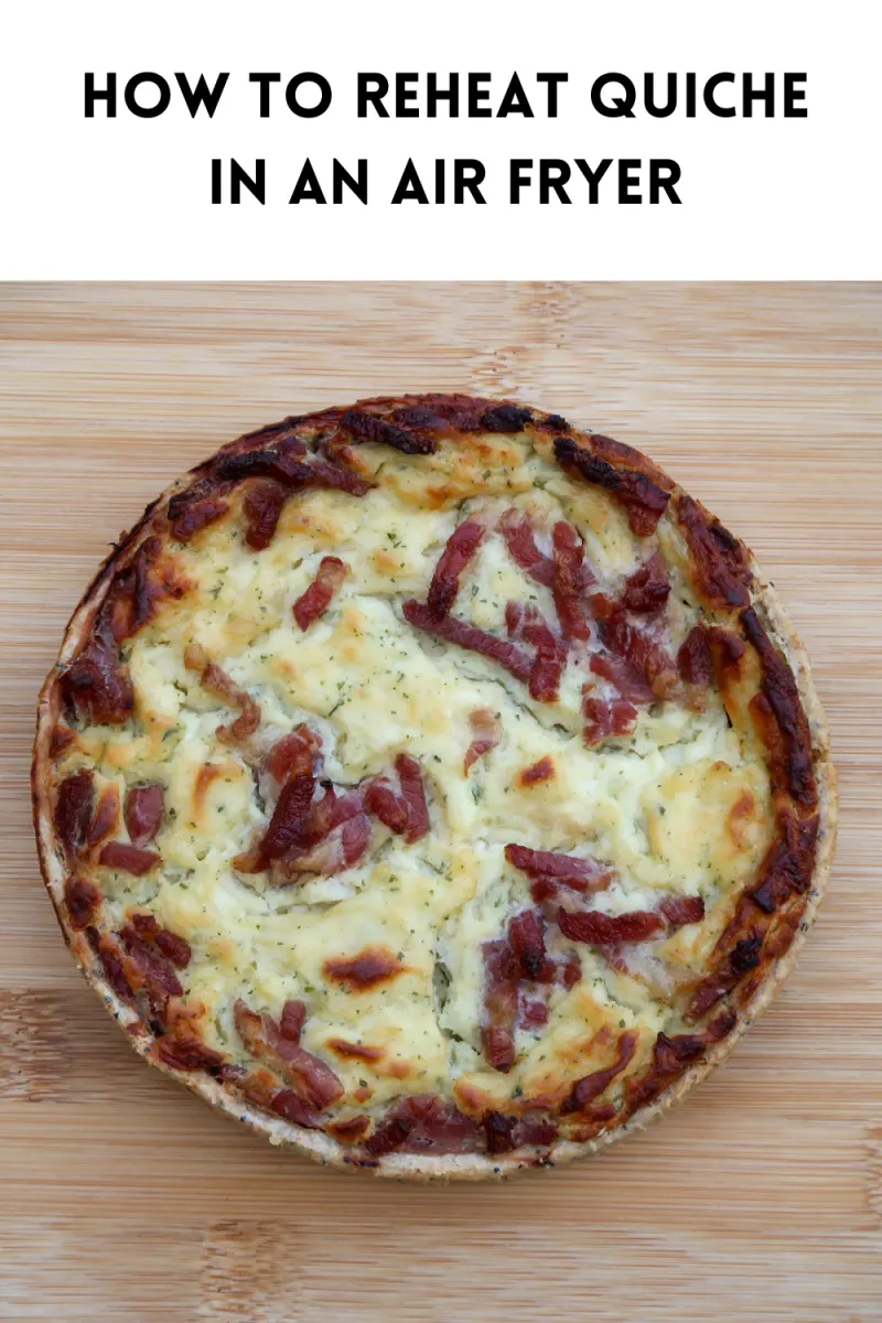 https://katykicker.com/wp-content/uploads/2022/10/How-to-reheat-quiche-in-an-air-fryer.png.webp